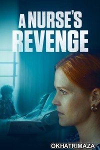 A Nurses Revenge (2024) Hindi Dubbed And Subtitles
