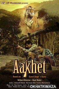 Aakhet (2021) Bollywood Hindi Movie