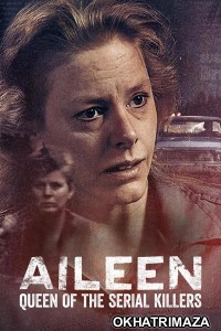 Aileen Queen Of The Serial Killers (2025) ORG Hollywood Hindi Dubbed Movie