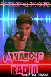 Anarchy Radio (2024) HQ Bengali Dubbed Movie