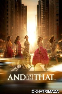 And Just Like That (2025) Season 3 EP09 To EP10 Hindi Dubbed Web Series