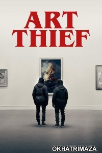 Art Thief (2023) HQ Tamil Dubbed Movie