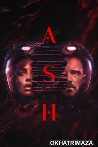 Ash (2025) ORG Hollywood Hindi Dubbed Movie