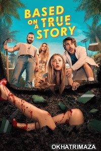 Based On A True Story (2024) Season 2 Hindi Dubbed Web Series