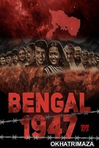 Bengal 1947 (2024) HQ Bengali Dubbed Movie