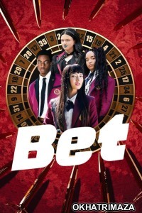 Bet (2025) Season 1 Hindi Dubbed Web Series