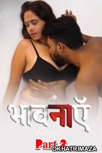 Bhaavanaen (2025) S01 E02 Ibamovies Hindi Hot Web Series
