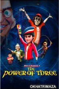 Bhoot Bandhus And The Power Of Three (2023) ORG Hollywood Hindi Dubbed Movie