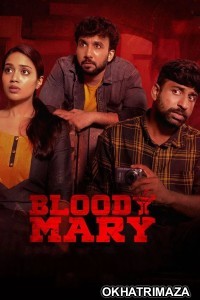 Bloody Mary (2022) ORG South Inidan Hindi Dubbed Movie