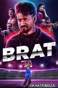 Brat (2025) ORG South Inidan Hindi Dubbed Movie