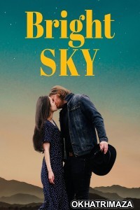 Bright Sky (2025) Hindi Dubbed And Subtitles