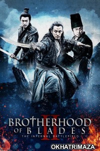 Brotherhood Of Blades 2 (2017) ORG Hollywood Hindi Dubbed Movie