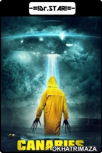 Canaries (2017) UNCUT Hollywood Hindi Dubbed Movie