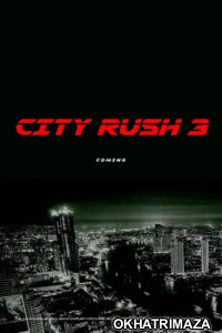 City Rush 3 (2023) HQ Bengali Dubbed Movie