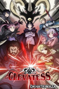 Clevatess (2025) Season 1 Hindi Dubbed Web Series