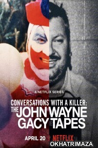 Conversations with a Killer The John Wayne Gacy Tapes (2022) Hindi Dubbed Season 1 Complete Shows