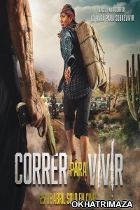 Correr para Vivir (2024) HQ Hindi Dubbed Movie