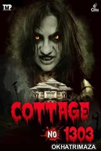 Cottage No 1303 (2022) Bollywood Hindi Movie