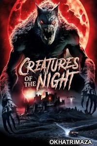 Creatures of the Night (2025) HQ Bengali Dubbed Movie