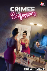 Crimes and Confessions (2021) Hindi Season 1 Complete Shows