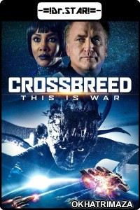 Crossbreed (2019) Hollywood Hindi Dubbed Movies