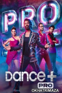 Dance Plus Pro (2024) Hindi Season 1 Episode-15