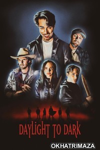 Daylight to Dark (2024) HQ Bengali Dubbed Movie