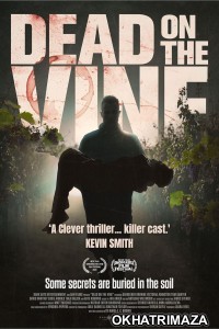 Dead on the Vine (2025) HQ Hindi Dubbed Movie