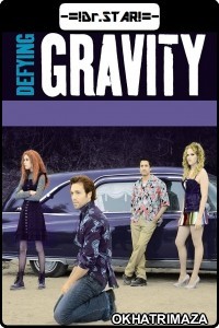 Defying Gravity (2008) Hollywood Hindi Dubbed Movies