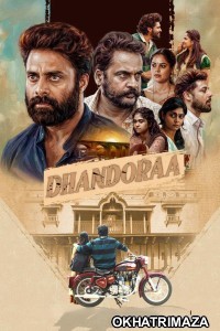 Dhandoraa (2025) ORG South Inidan Hindi Dubbed Movie