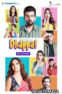 Dhappa (2022) Hindi Season 1 Complete Show