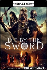 Die by the Sword (2020) Hollywood Hindi Dubbed Movies
