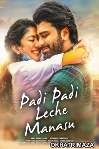 Dil Dhadak Dhadak (Padi Padi Leche Manasu) (2021) South Indian Hindi Dubbed Movie