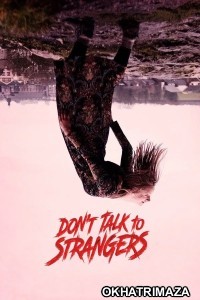 Dont Talk To Strangers (2022) ORG Hollywood Hindi Dubbed Movie