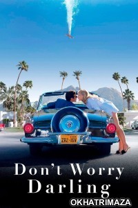 Dont Worry Darling (2022) ORG Hollywood Hindi Dubbed Movie