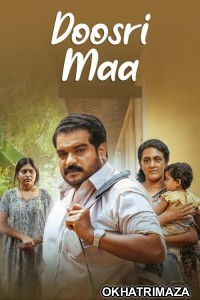 Doosri Maa (2025) ORG South Inidan Hindi Dubbed Movie
