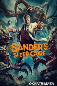 Dr Sanders Sleep Cure (2025) ORG Hollywood Hindi Dubbed Movie