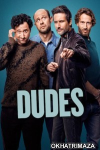 Dudes (2025) Season 1 Hindi Dubbed Web Series