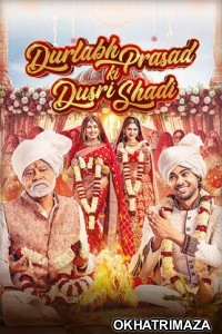 Durlabh Prasad Ki Dusri Shadi (2025) Bollywood Hindi Movie