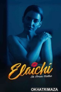Elaichi Ek Prem Kaatha (2026) Bollywood Hindi Movie