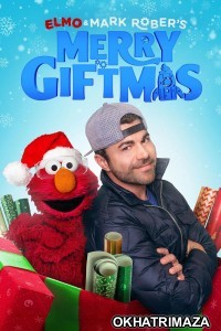Elmo and Mark Robers Merry Giftmas (2025) ORG Hollywood Hindi Dubbed Movie
