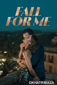 Fall For Me (2025) ORG Hollywood Hindi Dubbed Movie