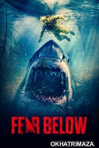 Fear Below (2025) ORG Hollywood Hindi Dubbed Movie