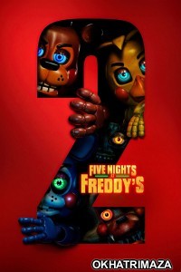 Five Nights At Freddys 2 (2025) ORG Hollywood Hindi Dubbed Movie