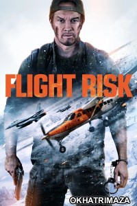 Flight Risk (2025) ORG Hollywood Hindi Dubbed Movie