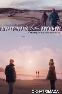 Friends from Home (2023) Hindi Dubbed And Subtitles