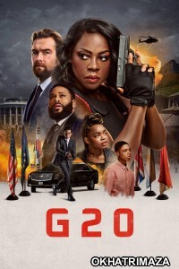 G20 (2025) ORG Hollywood Hindi Dubbed Movie