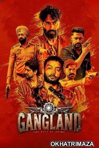 Gangland The City Of Crime (2025) Punjabi Movie