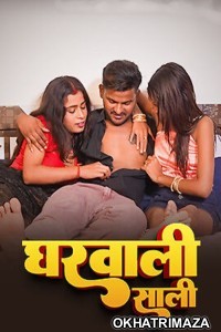Ghar Vali Sali (2025) Uncutplus Hindi Hot Short Film