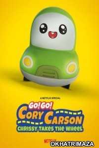 Go Go Cory Carson Chrissy Takes the Wheel (2021) Hollywood Hindi Dubbed Movie